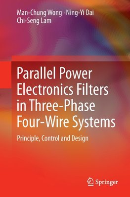 Parallel Power Electronics Filters in Three-Phase Four-Wire Systems