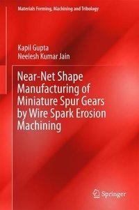 NEAR-NET SHAPE MANUFACTURING O