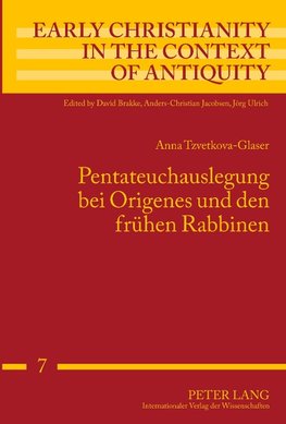 Pentateuchauslegung bei Origenes und den frühen Rabbinen