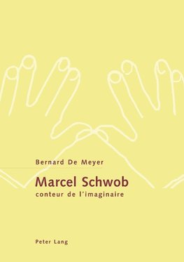 Marcel Schwob, conteur de l'imaginaire