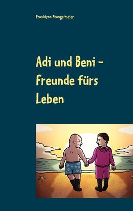 Adi und Beni