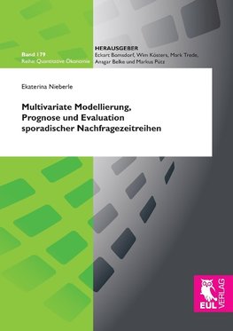 Multivariate Modellierung, Prognose und Evaluation sporadischer Nachfragezeitreihen