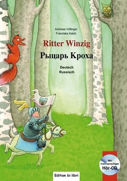 Ritter Winzig. Kinderbuch Deutsch-Russisch