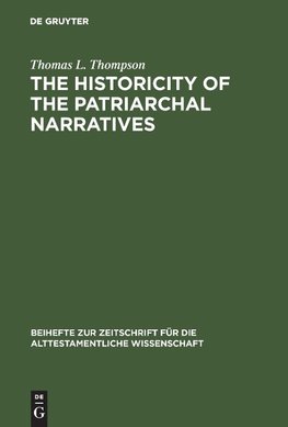 The Historicity of the Patriarchal Narratives