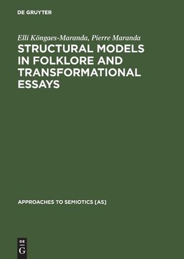 Structural Models in Folklore and Transformational Essays