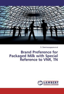 Brand Preference for Packaged Milk with Special Reference to VNR, TN