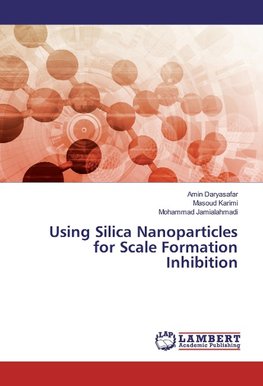 Using Silica Nanoparticles for Scale Formation Inhibition