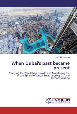 When Dubai's past became present