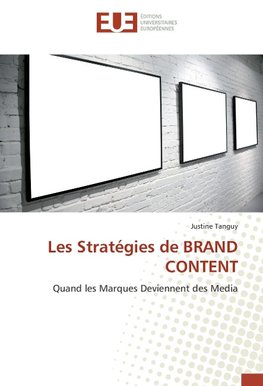 Les Stratégies de BRAND CONTENT