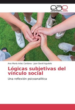 Lógicas subjetivas del vínculo social