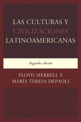 Las Culturas y Civilizaciones Latinoamericanas