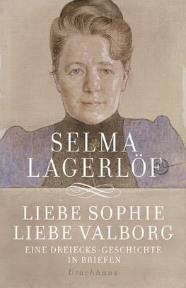 Liebe Sophie - Liebe Valborg