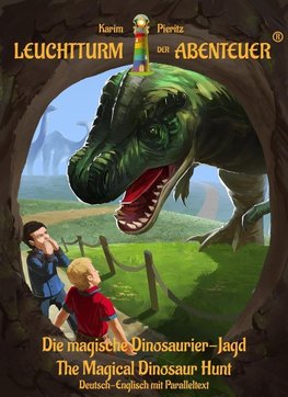 Leuchtturm der Abenteuer: Dinosaurier-Jagd - The Magical Dinosaur Hunt