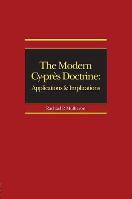 Mulheron, R: Modern Cy-près Doctrine