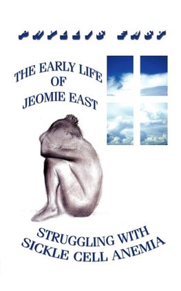 The Early Life of Jeomie East