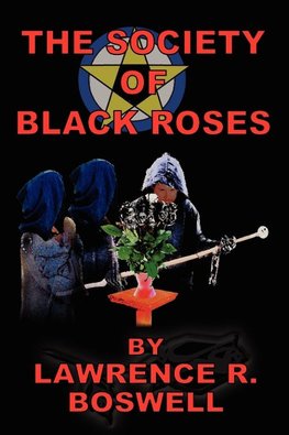 The Society of Black Roses