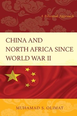 China and North Africa Since World War II