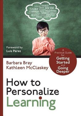 Bray, B: How to Personalize Learning