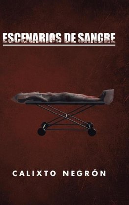 Escenarios de sangre