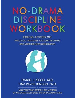 No-Drama Discipline Workbook