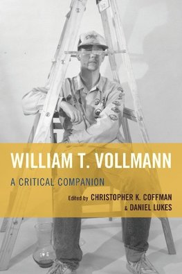 WILLIAM T VOLLMANN