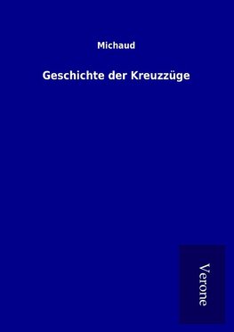 Geschichte der Kreuzzüge