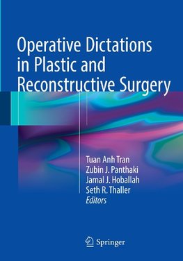 Operative Dictations in Plastic and Reconstructive Surgery