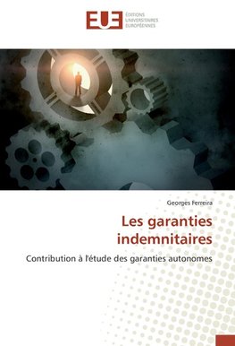 Les garanties indemnitaires