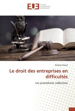 Le droit des entreprises en difficultés