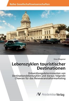 Lebenszyklen touristischer Destinationen