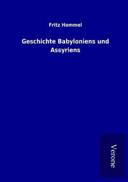 Geschichte Babyloniens und Assyriens