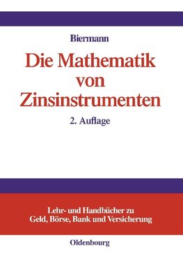 Die Mathematik von Zinsinstrumenten