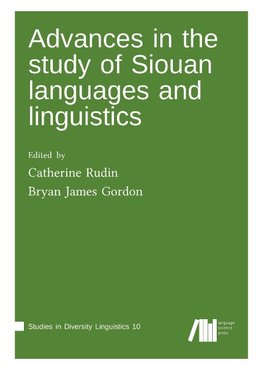 Advances in the study of Siouan languages and linguistics