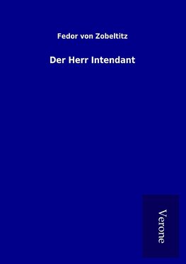 Der Herr Intendant