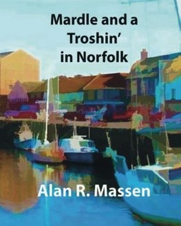 Mardle and a Troshin' in Norfolk