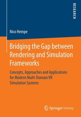 Bridging the Gap between Rendering and Simulation Frameworks