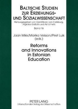 Reforms and Innovations in Estonian Education