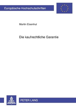 Die kaufrechtliche Garantie