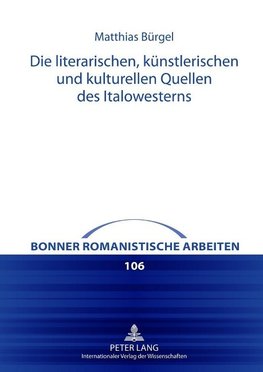 Die literarischen, künstlerischen und kulturellen Quellen des Italowesterns