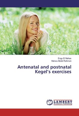 Antenatal and postnatal Kegel's exercises