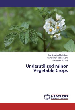 Underutilized minor Vegetable Crops