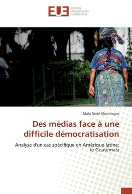 Des médias face à une difficile démocratisation