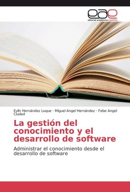 La gestión del conocimiento y el desarrollo de software