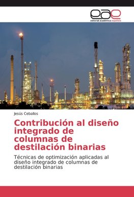 Contribución al diseño integrado de columnas de destilación binarias