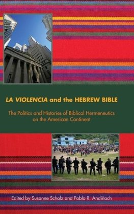 La Violencia and the Hebrew Bible