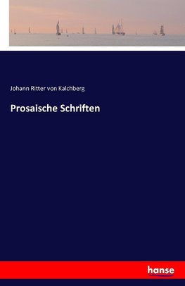 Prosaische Schriften