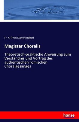 Magister Choralis