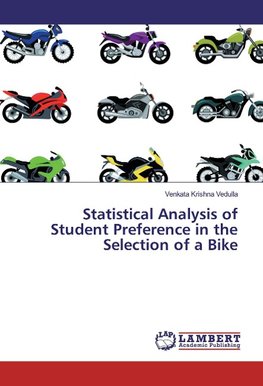 Statistical Analysis of Student Preference in the Selection of a Bike