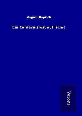 Ein Carnevalsfest auf Ischia