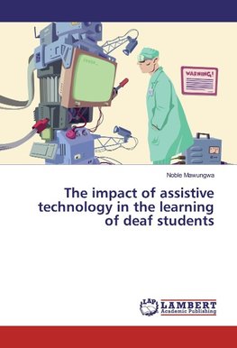 The impact of assistive technology in the learning of deaf students